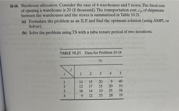 14. Warehouse allocation. Consider the case of 4