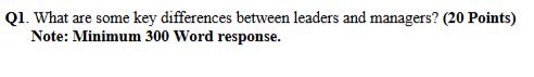 Q1. What are some key differences between leaders