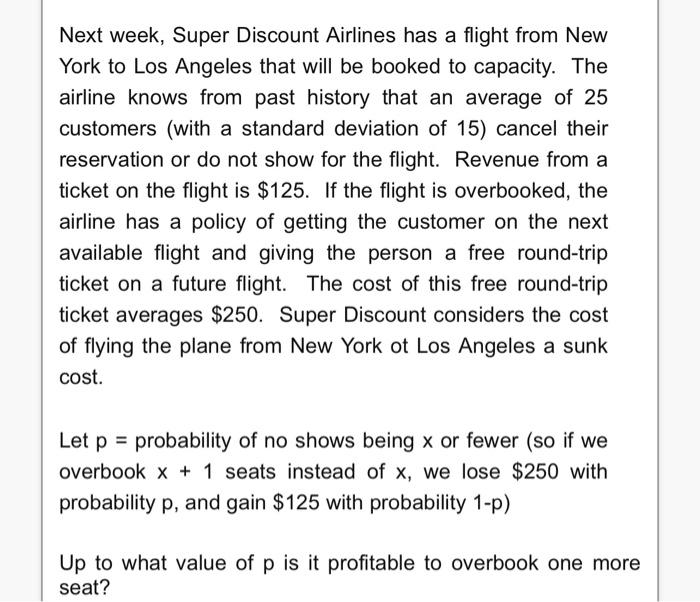 Next week, Super Discount Airlines has a flight