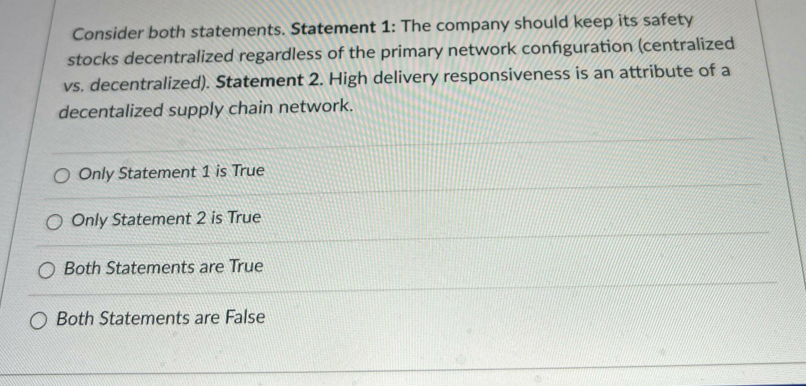 Consider both statements. Statement 1: The