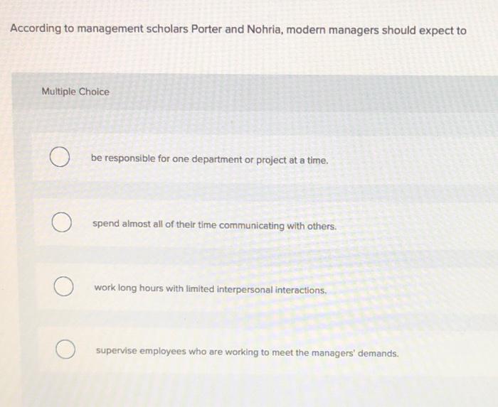 According to management scholars Porter and