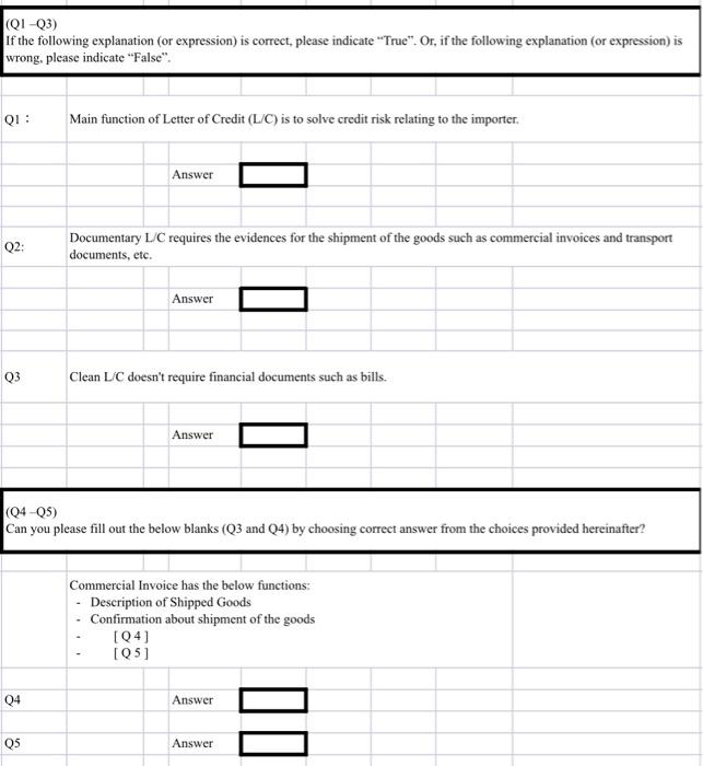 (QIQ3) If the following explanation (or