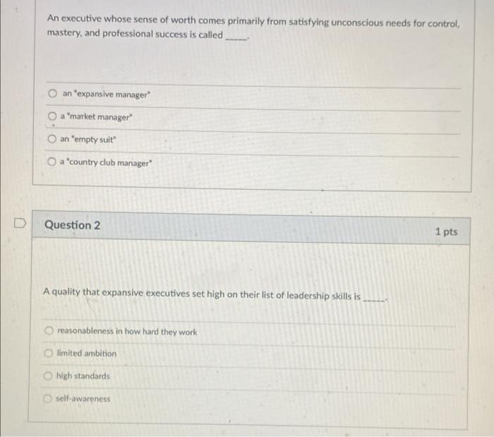 An executive whose sense of worth comes primarily