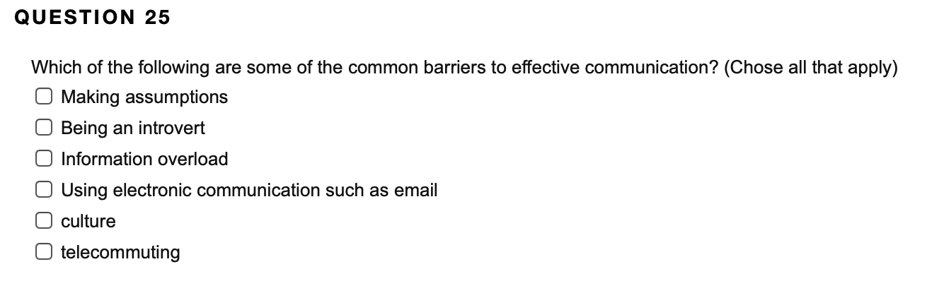 QUESTION 25 Which of the following are some of