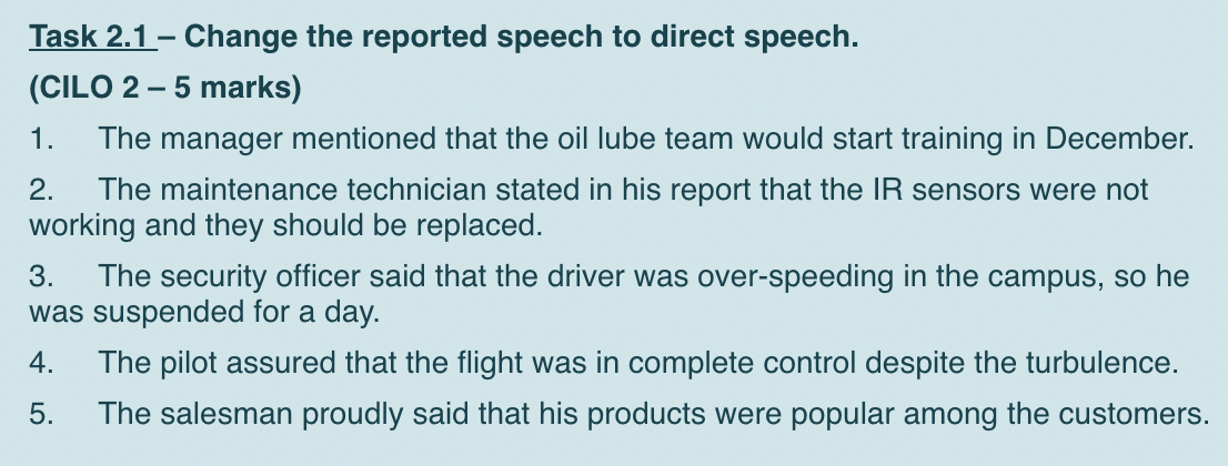 - Task 2.1 - Change the reported speech to direct