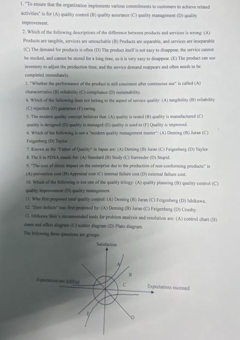 1. To ensure that the organization implements