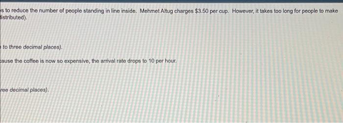 Altug's Coffee Shop decides to install an