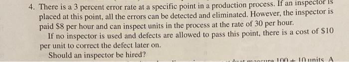 4. There is a 3 percent error rate at a specific