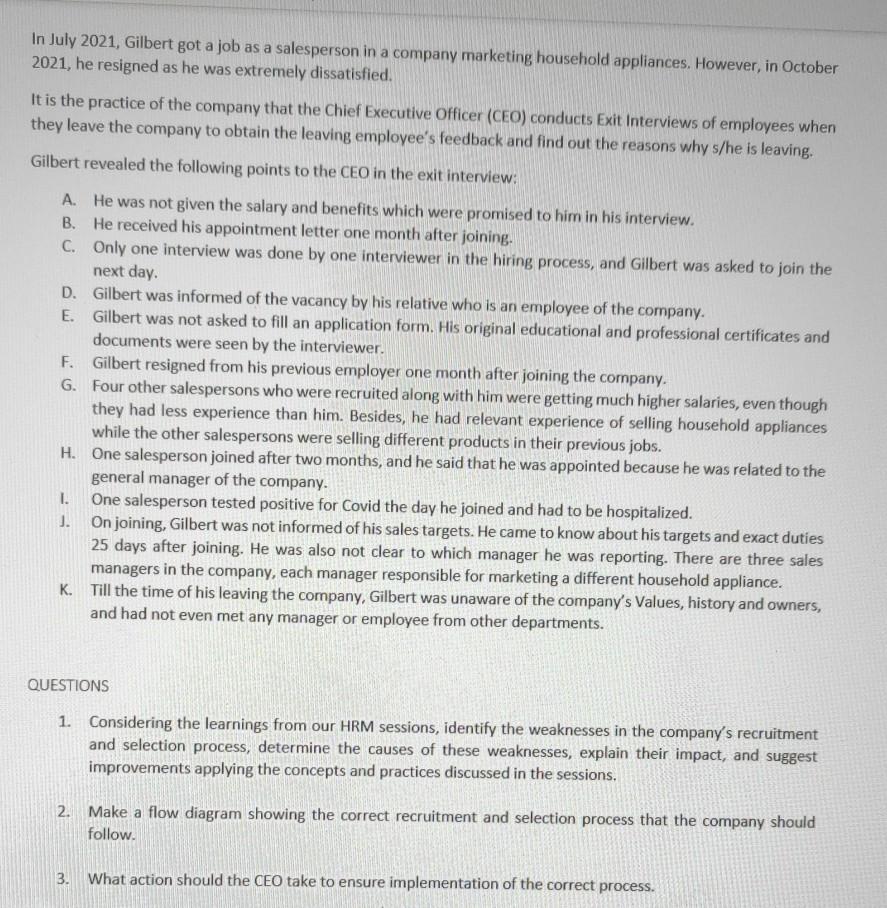 In July 2021, Gilbert got a job as a salesperson