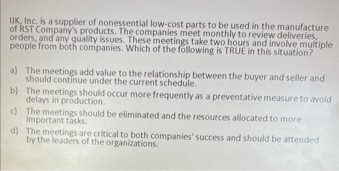 Please provide Explanation IJK, Inc. is a