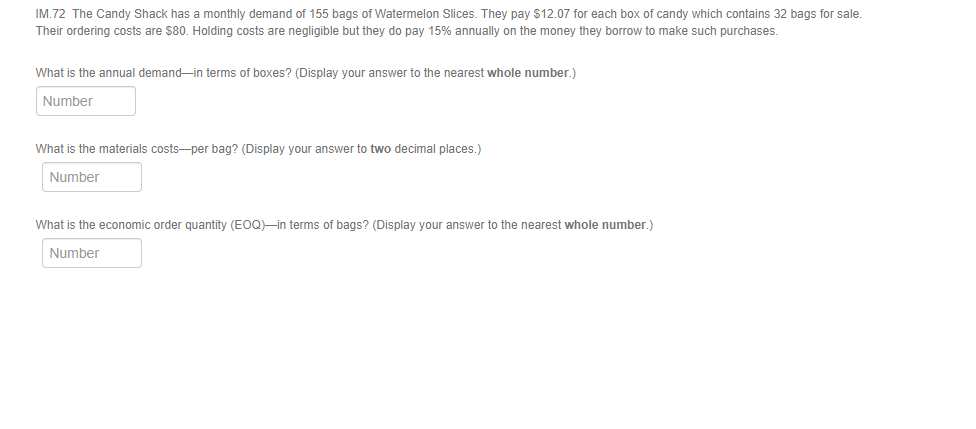 IM.72 The Candy Shack has a monthly demand of 155
