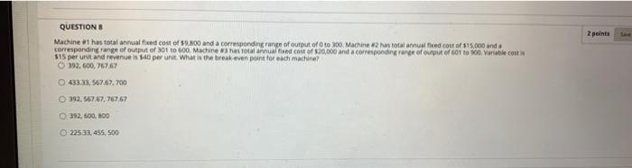 2 points QUESTIONS Machine ut has total annual