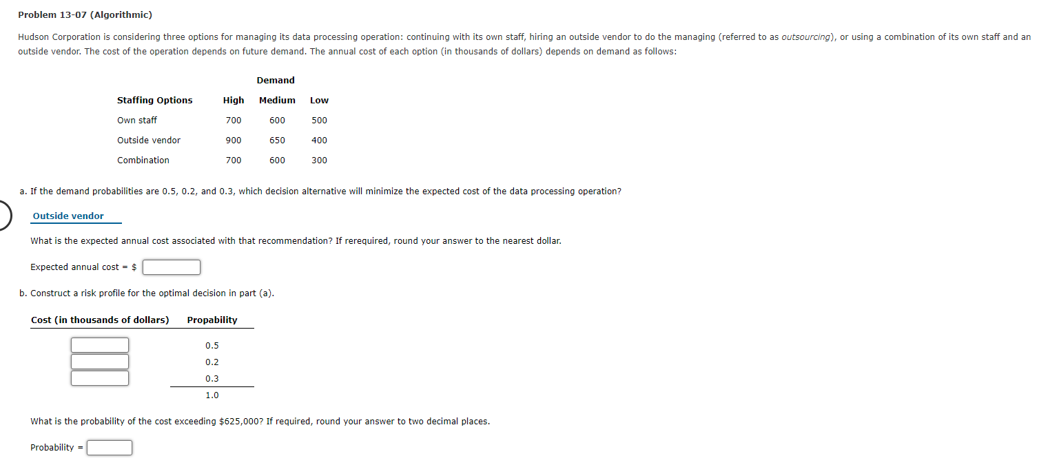 Problem 13-07 (Algorithmic) Hudson Corporation is