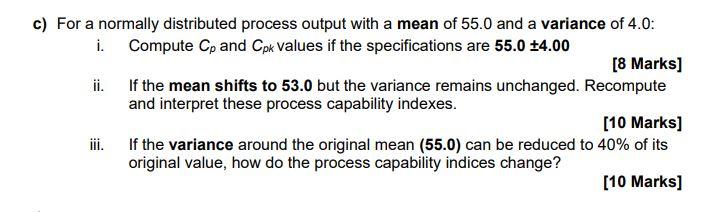 c) For a normally distributed process output with
