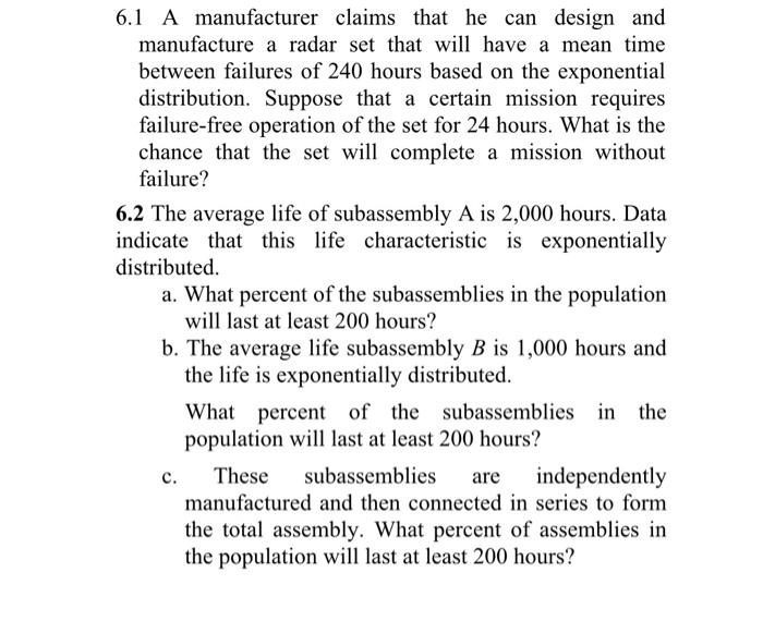 6.1 A manufacturer claims that he can design and