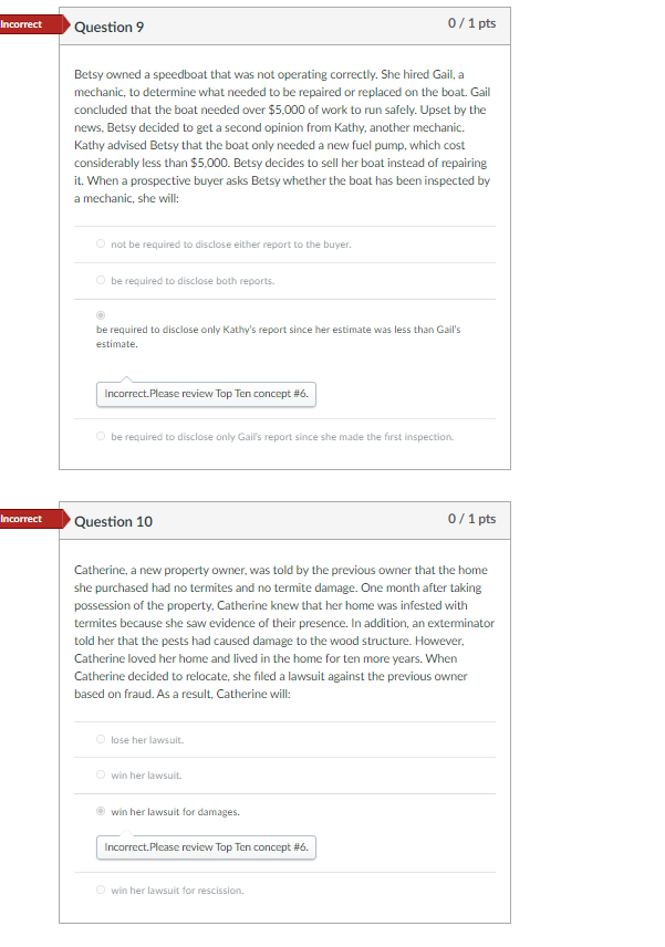 Incorrect Question 9 0/1 pts Betsy owned a