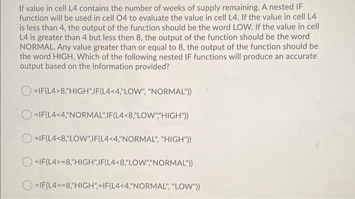 No spreadsheet given If value in cell L4 contains