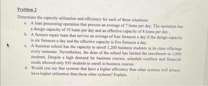 Problem 1 A manufacturing firm is planning to