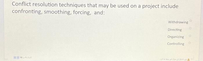 Answer ? Conflict resolution techniques that may