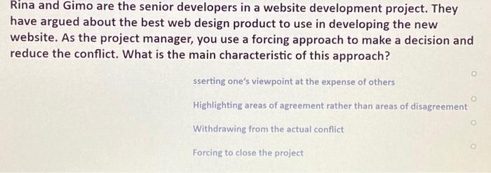 Answer ? Conflict resolution techniques that may
