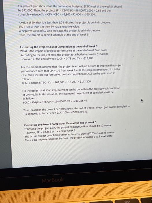 Suppose the project has been going on for five