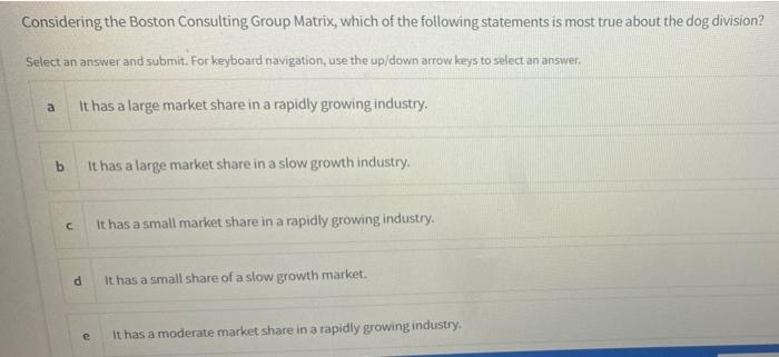 Considering the Boston Consulting Group Matrix,