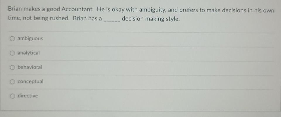 Brian makes a good Accountant. He is okay with