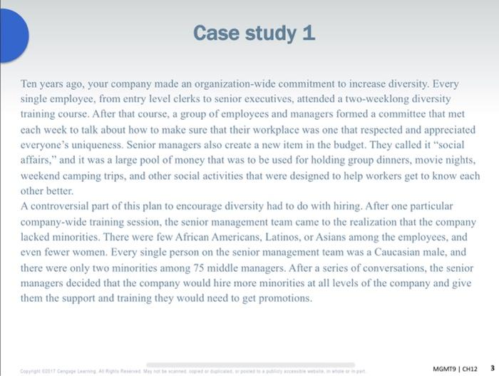 Case study 1 Ten years ago, your company made an