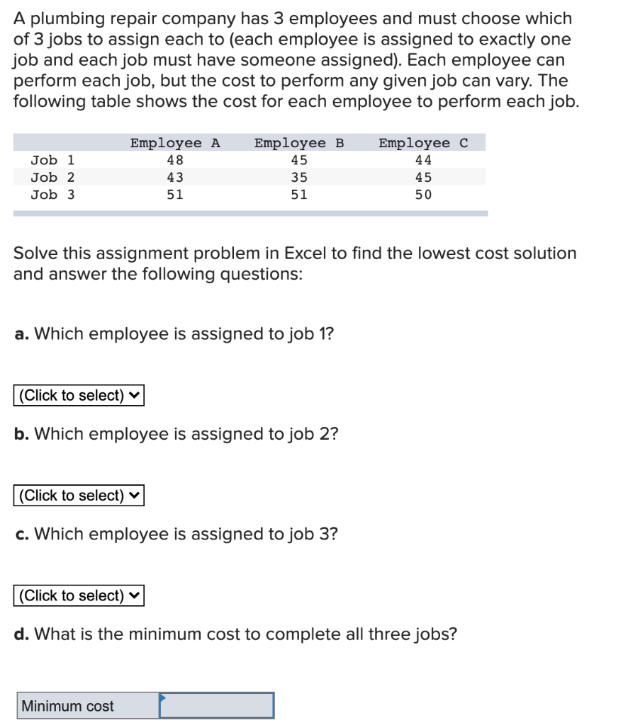 A plumbing repair company has 3 employees and