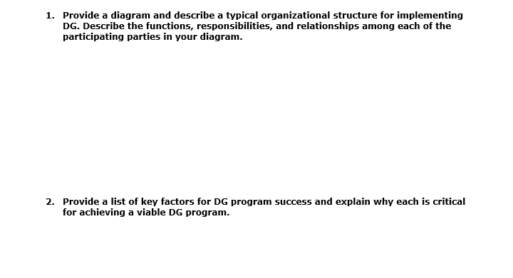 1. Provide a diagram and describe a typical