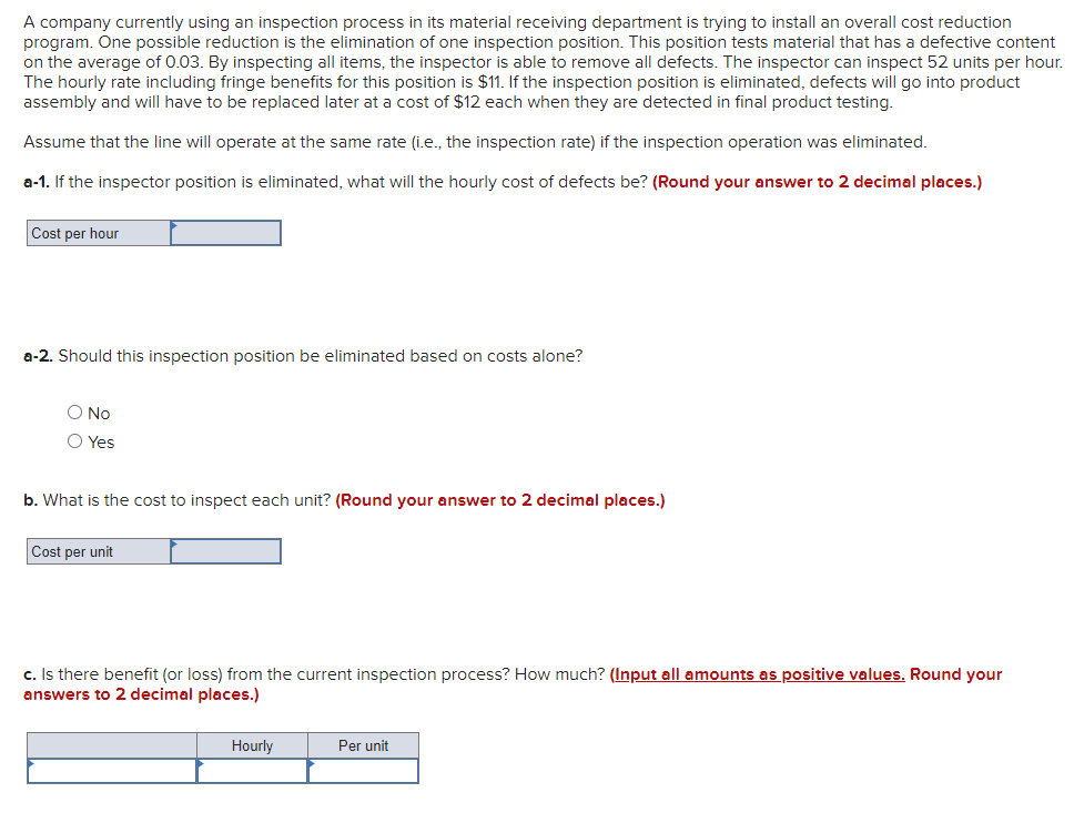 A company currently using an inspection process