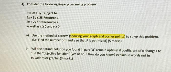 4) Consider the following linear programing