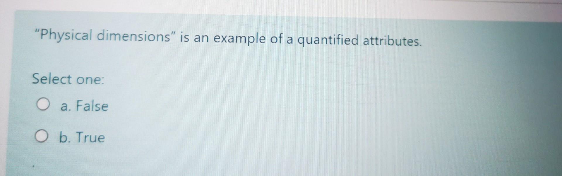 "Physical dimensions" is an example of a