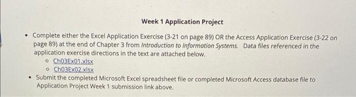 Week 1 Application Project Complete either the