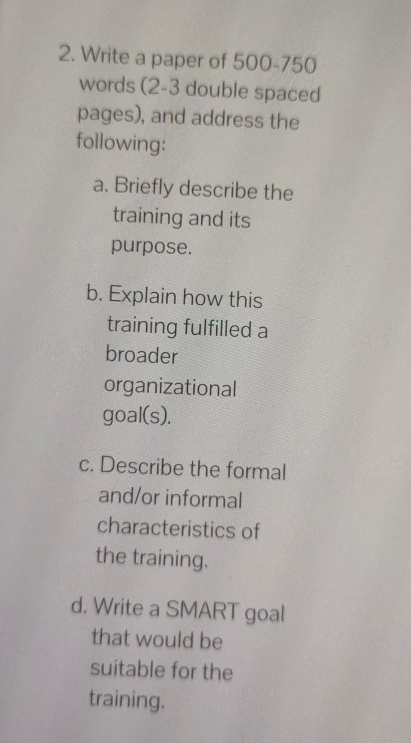 2. Write a paper of 500-750 words (2-3 double
