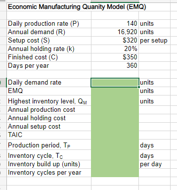 1. What is the daily demand rate? units 2. What