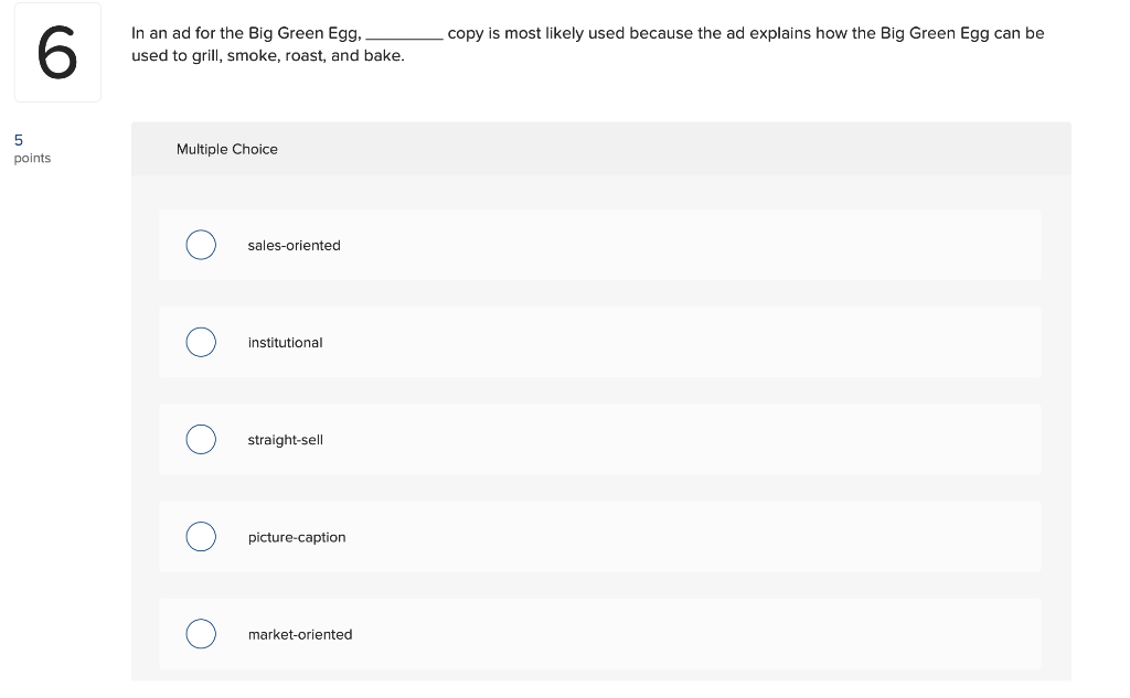 In an ad for the Big Green Egg, used to grill,