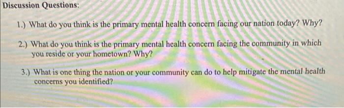 Discussion Questions: 1.) What do you think is