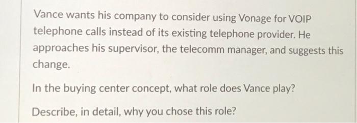 Vance wants his company to consider using Vonage