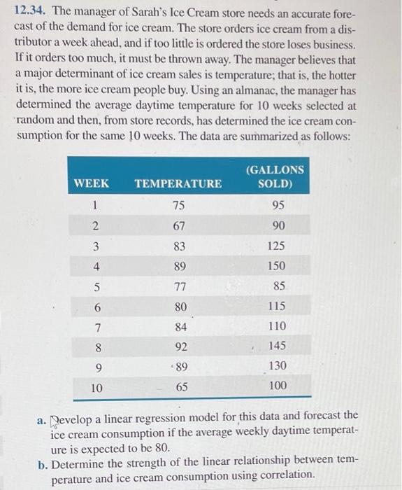 12.34. The manager of Sarah's Ice Cream store