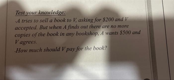 Test your knowledge: -A tries to sell a book to