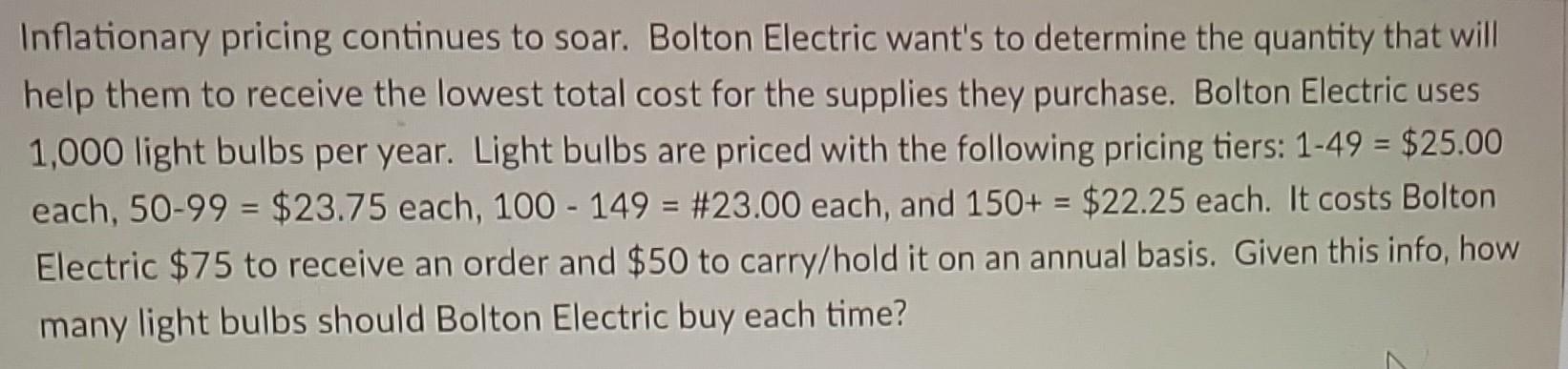 Inflationary pricing continues to soar. Bolton