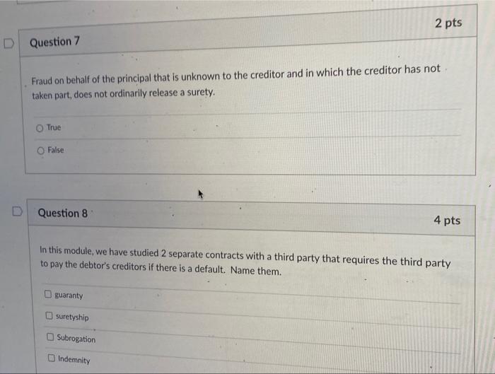 2 pts D Question 7 Fraud on behalf of the