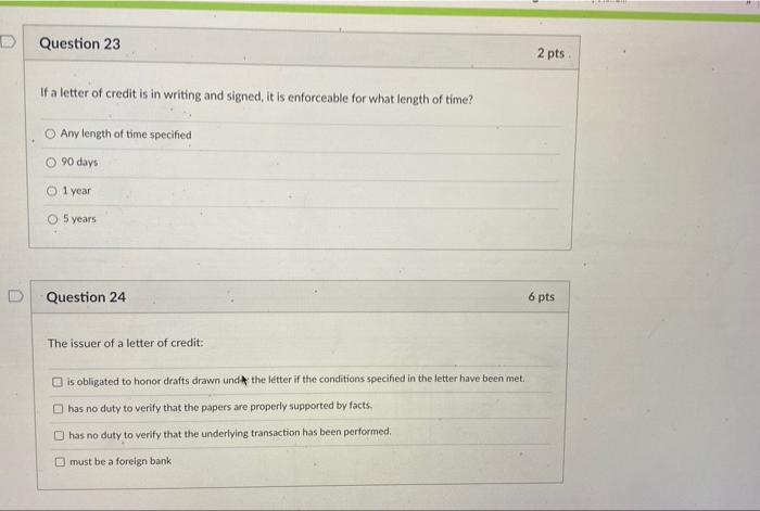 Question 23 2 pts If a letter of credit is in