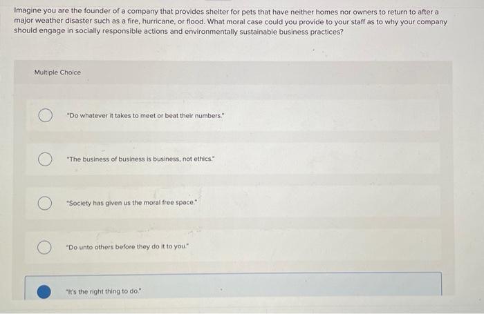 Imagine you are the founder of a company that