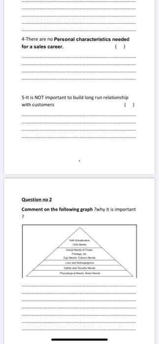 4-There are no Personal characteristics needed