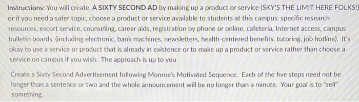 Instructions: You will create A SIXTY SECOND AD