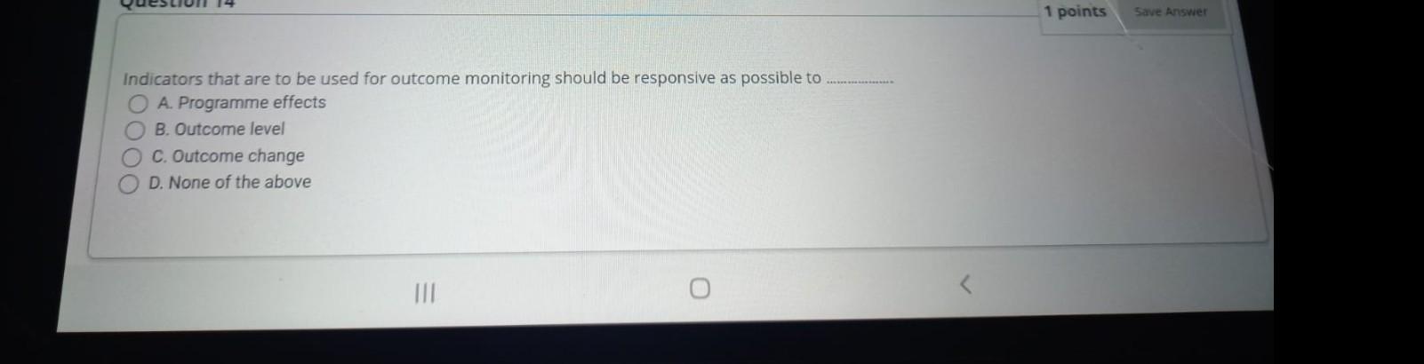 1 points Save Answer Indicators that are to be