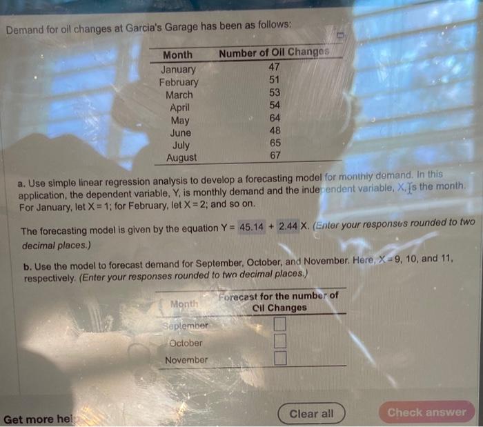 i need b Demand for oil changes at Garcia's