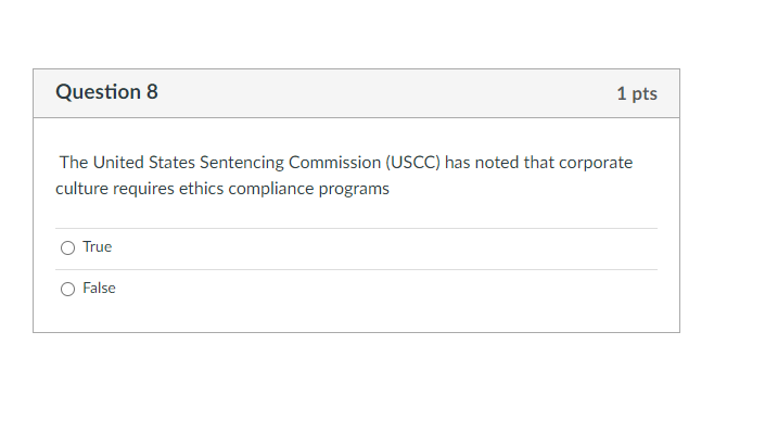 1. True or False The United States Sentencing